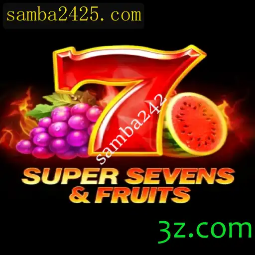 7SuperSevensFruits: Guia Completo e Atualizado do Jogo com Samba242